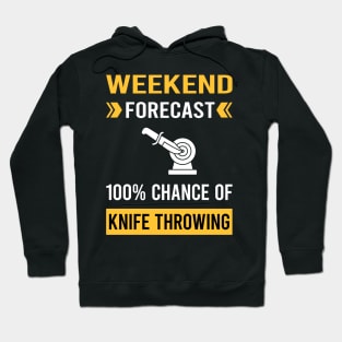 Weekend Forecast Knife Throwing Knives Hoodie